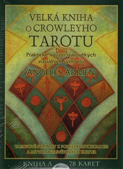 Velká kniha Crowleyho Tarotu - Angeles Arrien