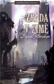 Zrada v zimě - Daniel Abraham