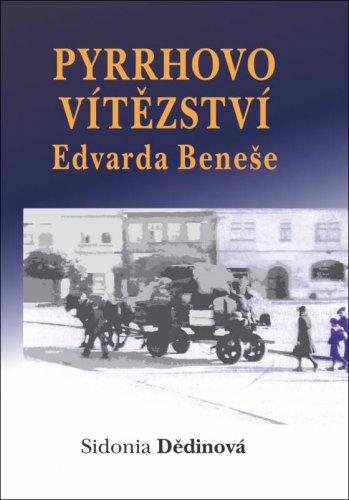 Pyrrhovo vítězství Edvarda Beneše