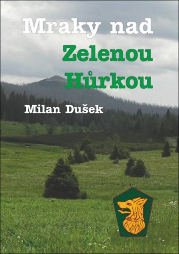 Mraky nad Zelenou hůrkou