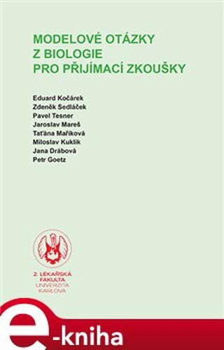 Modelové otázky z biologie pro přijímací zkoušky