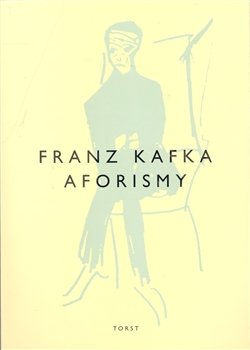 Aforismy - Franz Kafka