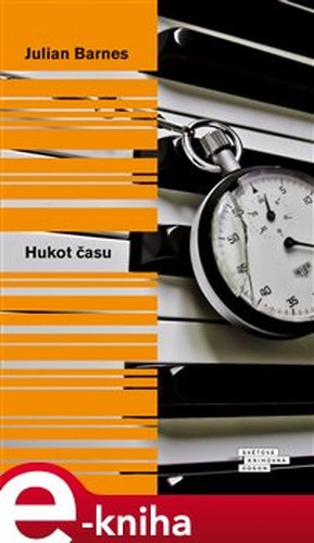 Hukot času - Julian Barnes