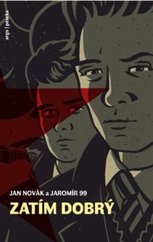 Zatím dobrý - Jan Novák, Jaromír 99