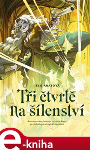 Tři čtvrtě na šílenství - Jela Abasová