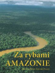 Za rybami AMAZONIE