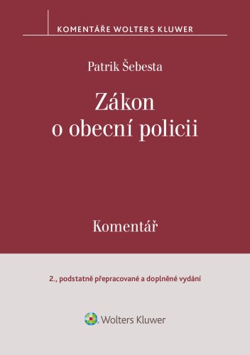 Zákon o obecní policii. Komentář - 2. vydání
