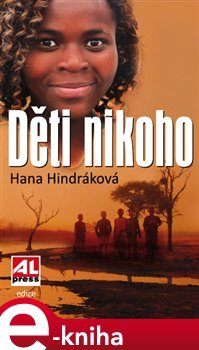 Děti nikoho - Hana Hindráková