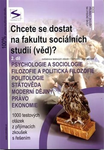 Chcete se dostat na fakultu sociálních studií (věd)? 2. díl