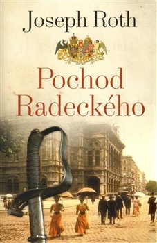 Pochod Radeckého - Joseph Roth