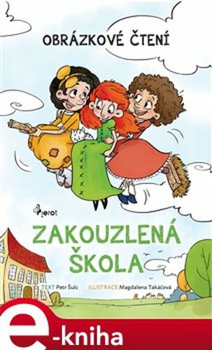 Zakouzlená škola