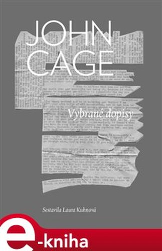 Vybrané dopisy - John Cage