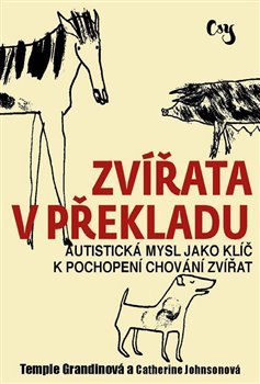 Zvířata v překladu - Temple Grandinová, Catherine Johnsonová