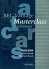 BEC Vantage Masterclass Upper Intermediate Course Book - Nina O´Driscoll, Fiona Scott-Barrett