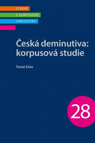 Česká deminutiva: korpusová studie