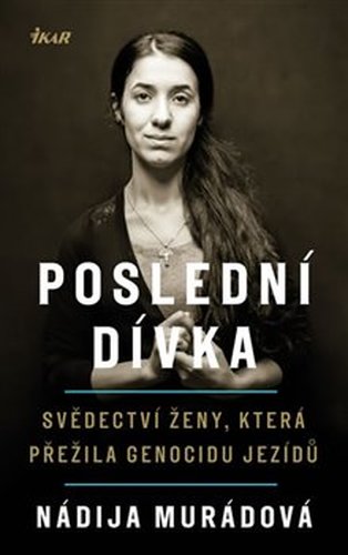 Poslední dívka - Nádija Murádová