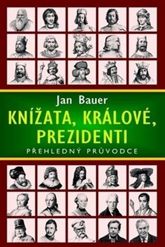 Knížata, králové, prezidenti