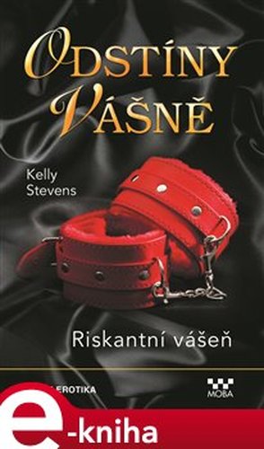 Riskantní vášeň - Kelly Stevens