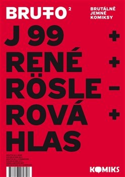 Brutto 2 - Jaromír 99, René Plášil, Petra Röslerová, Antonín Hlas