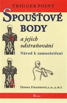 Spoušťové body a jejich odstraňování - Donna Finandová