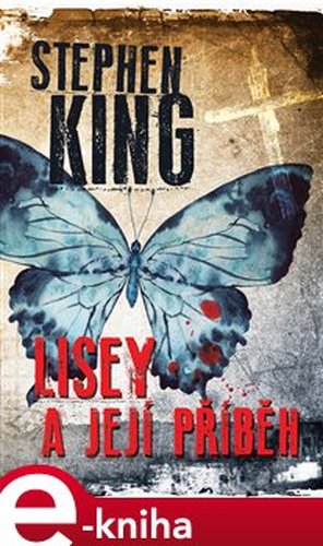 Lisey a její příběh - Stephen King