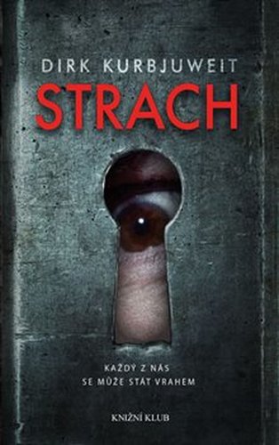 Strach - Dirk Kurbjuweit