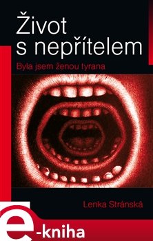 Život s nepřítelem - Lenka Stránská