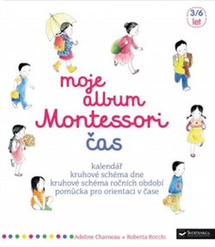 Moje album Montessori - Čas - Adeline Charneau