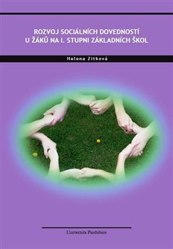 Rozvoj sociálních dovedností u žáků na I. stupni základních škol - Helena Zitková