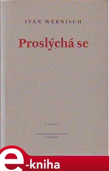 Proslýchá se - Ivan Wernisch