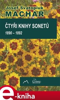 Čtyři knihy sonetů - Josef Svatopluk Machar