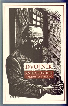 Dvojník - Fjodor Michajlovič Dostojevskij