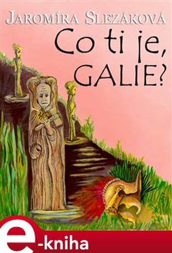 Co ti je, Galie?