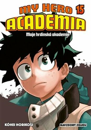 My Hero Academia - Moje hrdinská akademie 15 - Kóhei Horikoši