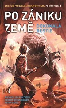 Po zániku Země - Peter David, Michael Jan Friedman, Robert Greenberger