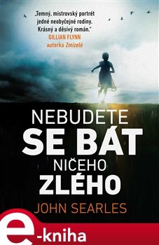 Nebudete se bát ničeho zlého - John Searles