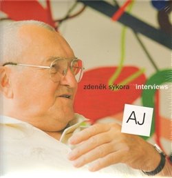 Interviews - Zdeněk Sýkora - Lenka Sýkorová, Pavel Kappel