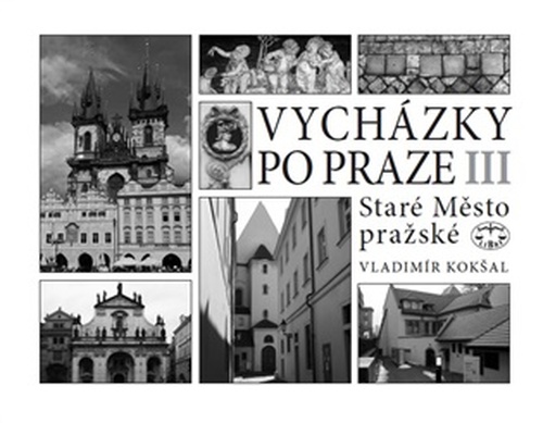 Vycházky po Praze (III) Staré Město pražské