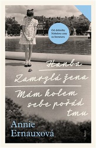 Hanba + Zamrzlá žena + Mám kolem sebe pořád tmu