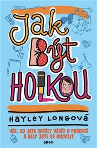 Jak být holkou - Hayley Longová