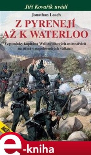 Z Pyrenejí až k Waterloo - Jonathan Leach