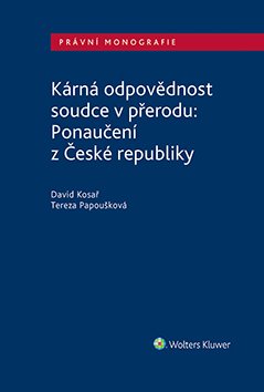 Kárná odpovědnost soudce v přerodu: Ponaučení z České republiky