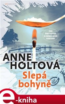 Slepá bohyně - Anne Holtová