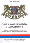 Česká a slovenská otázka v soudobém světě