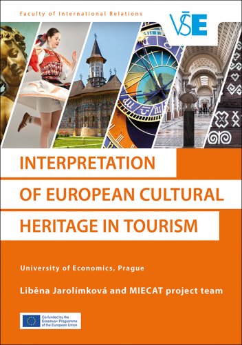 Interpretation of European Cultural Heritage in Tourism
