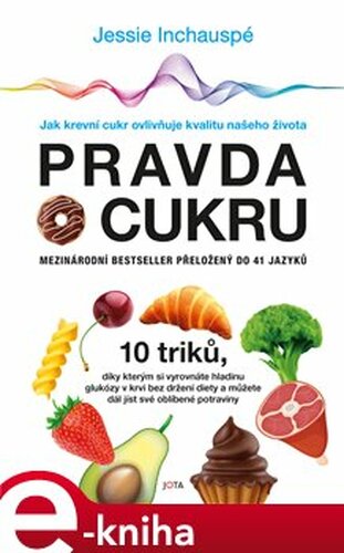 Pravda o cukru - Jessie Inchauspé