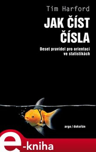 Jak číst čísla - Tim Harford