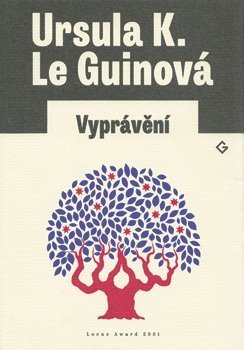 Vyprávění - Ursula K. Le Guinová