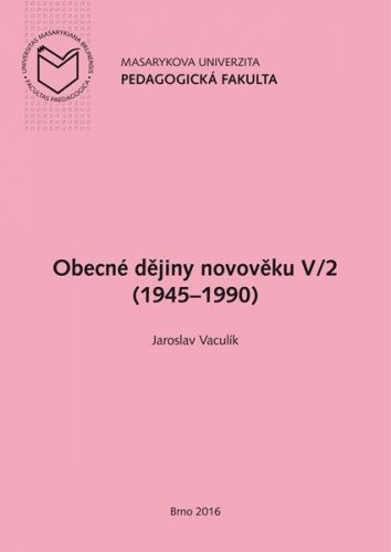 Obecné dějiny novověku V/2 (1945–1990)