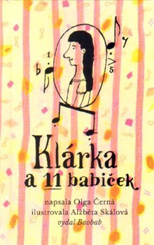 Klárka a 11 babiček - Olga Černá